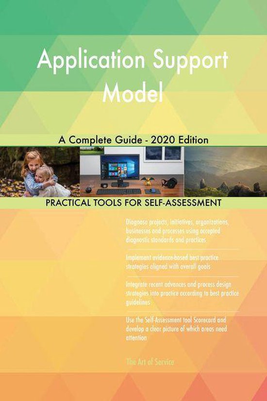 Application Support Model A Complete Guide - 2020 Edition (ebook ...