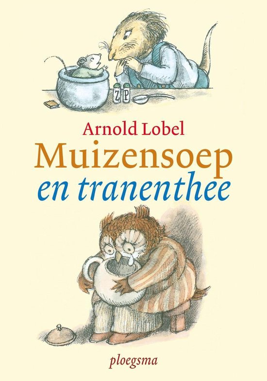 Cover van het boek 'Muizensoep en tranenthee' van Arnold Lobel