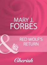 Red Wolf's Return (Mills & Boon Cherish)
