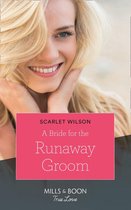 Summer Weddings 2 - A Bride for the Runaway Groom (Summer Weddings, Book 2) (Mills & Boon Cherish)
