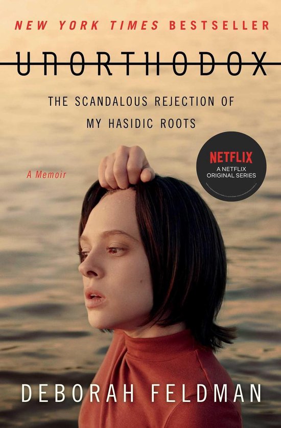 Boekomslag "Unorthodox" van Deborah Feldman, met een vrouw en de tekst "New York Times Bestseller" en "Netflix Original Series".