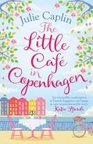 Romantic Escapes 1 - The Little Café in Copenhagen (Romantic Escapes, Book 1)