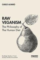Routledge Studies in Food, Society and the Environment - Raw Veganism