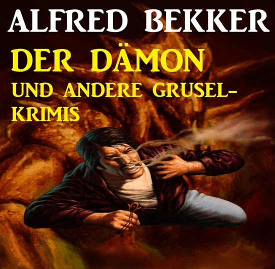 Der Dämon und andere Grusel-Krimis - cover