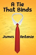 A Tie That Binds
