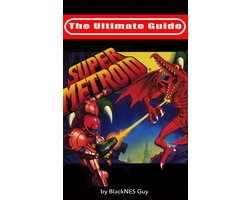 The Ultimate Guide To Super Metroid