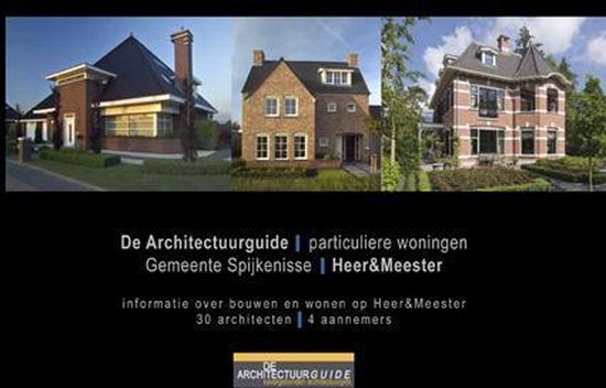 De Architectuurguide / gemeente Spijkenisse, Heer & Meester