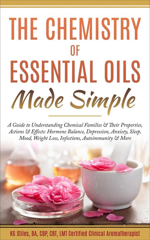 Healing with Essential Oil - The Chemistry of Essential Oils ... - cover
