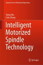 Springer Tracts in Mechanical Engineering - Intelligent Motorized Spindle Technology