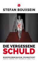 Mordkommission Frankfurt 6 - Die vergessene Schuld