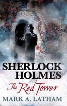 Sherlock Holmes 13 - Sherlock Holmes - The Red Tower