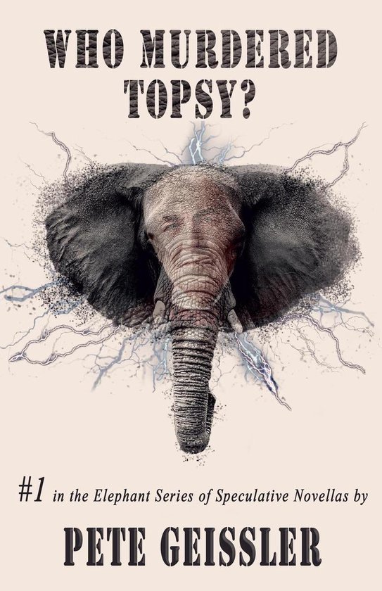 Elephant- Who Murdered Topsy? - cover