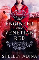 Mysterious Devices 4 - The Engineer Wore Venetian Red