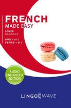 French Made Easy 1 - French Made Easy - Lower Beginner - Part 1 of 2 - Series 1 of 3
