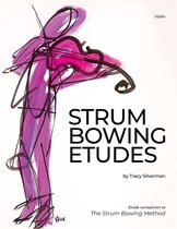 Strum Bowing Etudes Violin - Strum Bowing Etudes--Violin