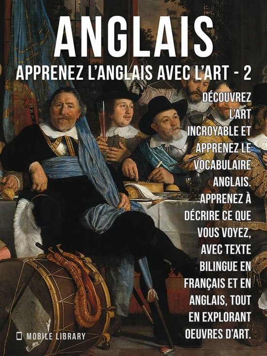 Apprenez l'Anglais avec l'Art 2 - 2 - Anglais - Apprenez l'A ... - cover