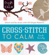 Cross Stitch to Calm