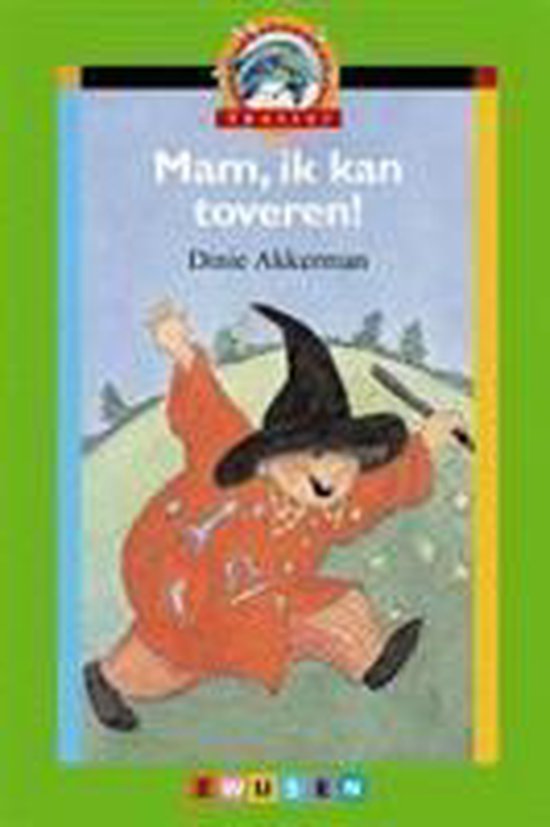 Cover van het boek 'Mam ik kan toveren' van Dinie Akkerman