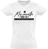 If my mouth dames t-shirt wit | funny | vrouw | grappig | maat XL