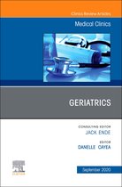 The Clinics: Internal Medicine Volume 104-5 - Geriatrics, An Issue of Medical Clinics of North America, E-Book
