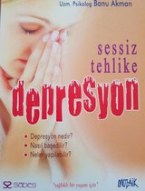 Sessiz Tehlike Depresyon