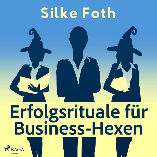 Erfolgsrituale für Business-Hexen - cover