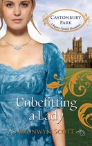 Unbefitting a Lady (Mills & Boon M&B) (Castonbury Park - Book 6)