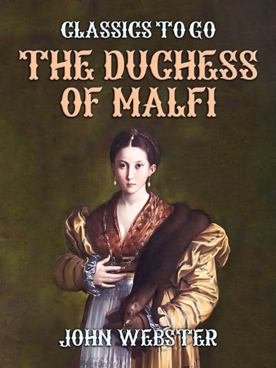 Classics To Go - The Duchess of Malfi - cover