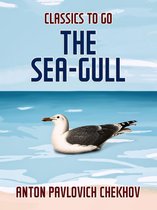 Classics To Go - The Sea-Gull