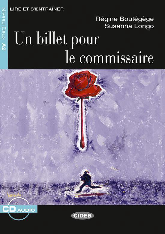 Lire et s'entraîner A2: Un billet pour le commissaire livre - cover