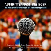 Auftrittsangst besiegen: Mit mehr Selbstbewusstsein vor Menschen sprechen