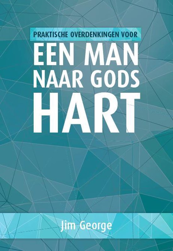 Praktische overdenkingen voor een man naar Gods hart - cover