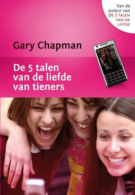 De 5 talen van de Liefde van Tieners - Gary Chapman | Stml-tunisie.org