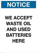 Sticker 'Notice: We accept waste oil and used battery here' 297 x 210 mm (A4)