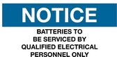 Sticker 'Notice: Batteries to be serviced by personnel only' 150 x 75 mm