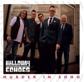 The Holloway Echoes - Murder In Soho (LP)