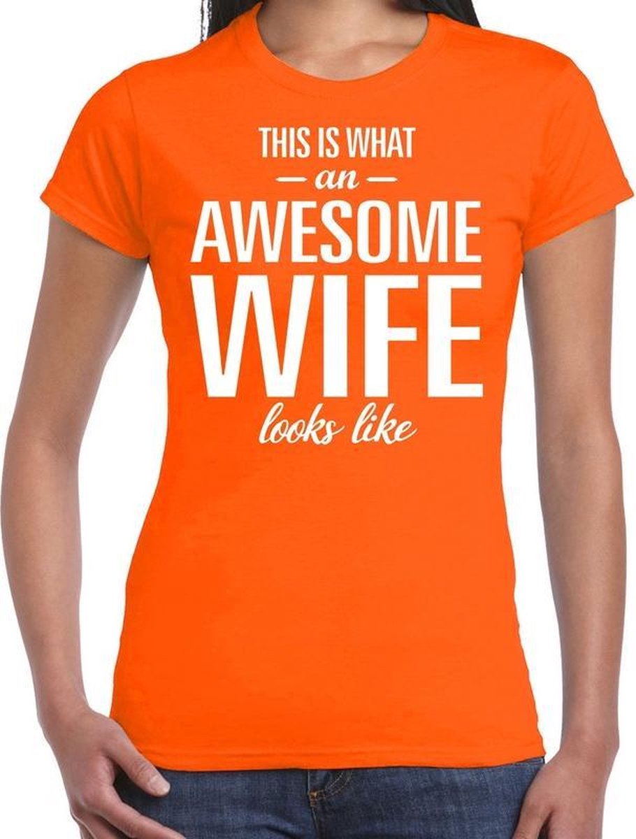 Afbeelding van product Bellatio Decorations  Awesome wife - geweldige vrouw / echtgenote cadeau t-shirt oranje dames - Moederdag/ verjaardag cadeau XL  - maat XL