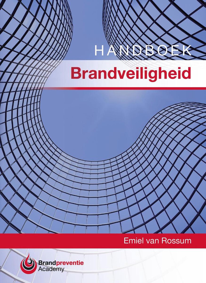 Handboek Brandveiligheid, Emiel van Rossum 9789493076006 Boeken