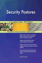 Security Postures A Complete Guide - 2019 Edition