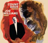 Count Basie Swings. Joe William Sings + The Greatest!