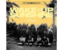 Wake Up Sunshine
