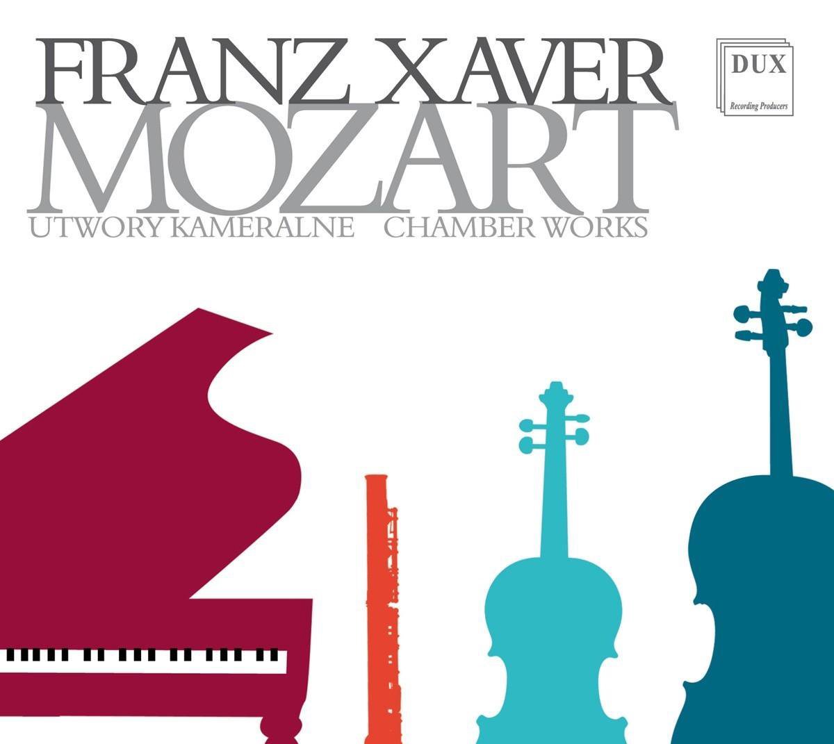 Franz Xaver Mozart: Utwory Kameralne (Chamber Works)