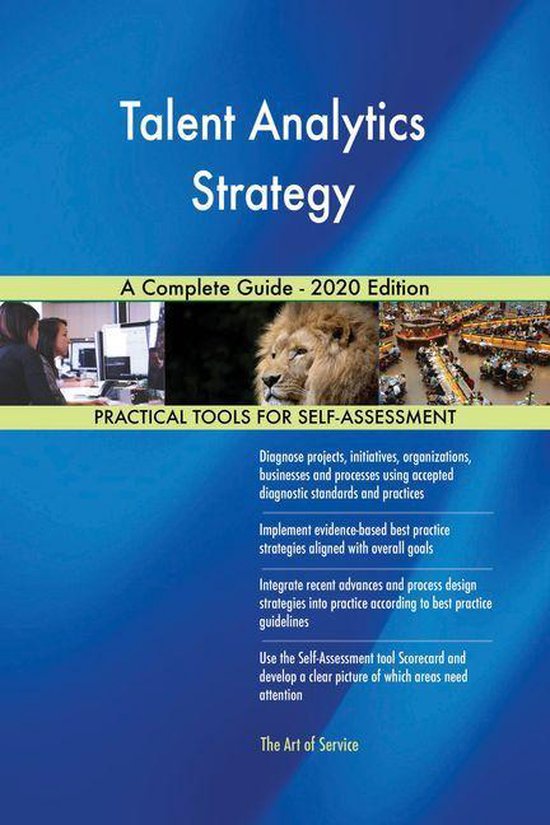 Talent Analytics Strategy A Complete Guide - 2020 Edition (ebook ...