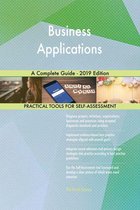 Business Applications A Complete Guide - 2019 Edition