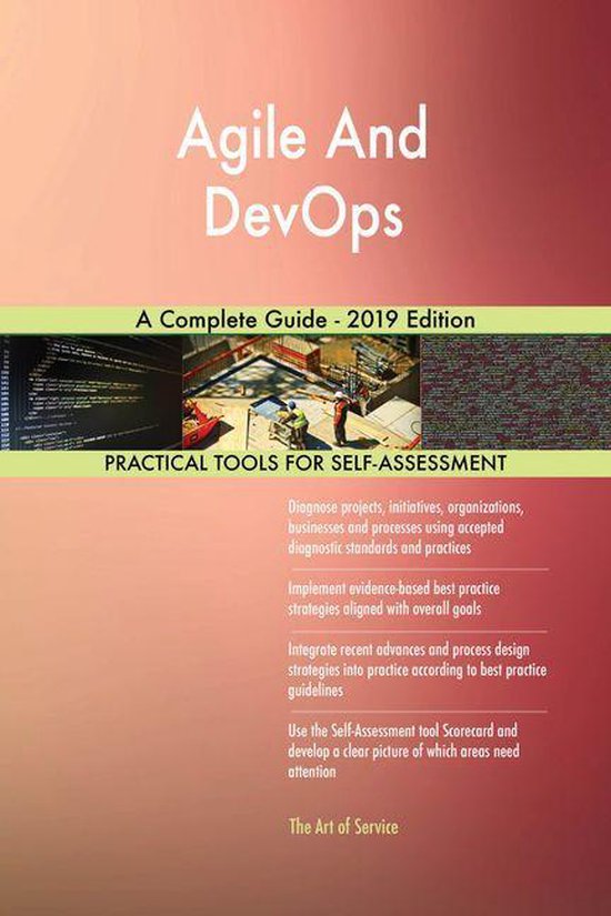 Agile And DevOps A Complete Guide - 2019 Edition (ebook), Gerardus ...