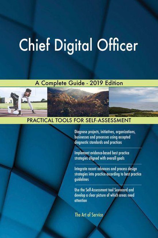 Chief Digital Officer A Complete Guide - 2019 Edition