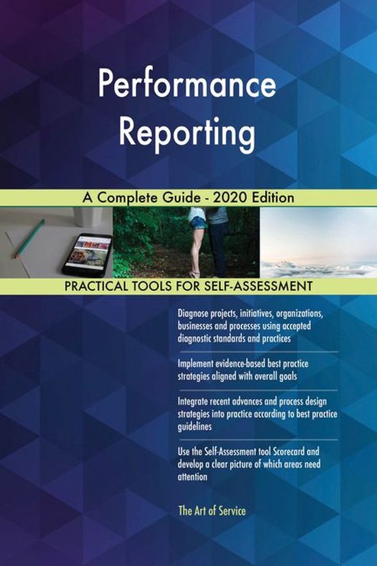 Performance Reporting A Complete Guide - 2020 Edition (ebook), Gerardus ...