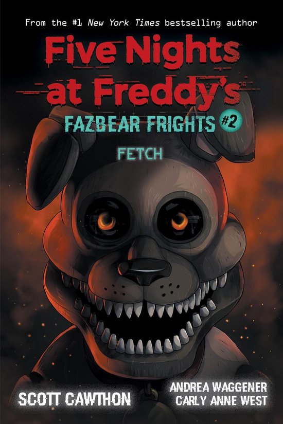 Five Nights At Freddy's 2 - Fetch: An AFK Book (Five Nights  ... - cover