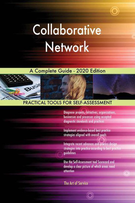 Collaborative Network A Complete Guide - 2020 Edition (ebook), Gerardus ...