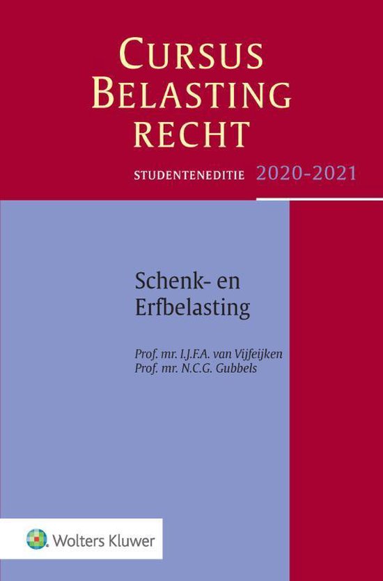 Cursus Belastingrecht - Schenk- en Erfbelasting 2020-2021